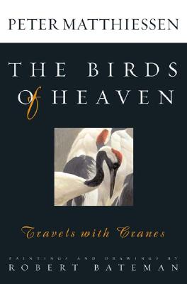 Birds of Heaven: Travels with Cranes