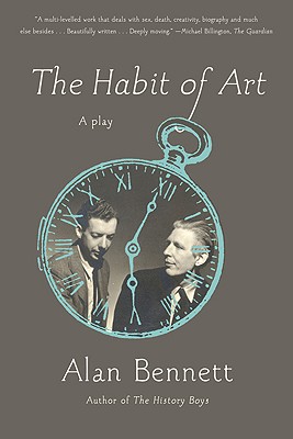 Habit of Art: A Play