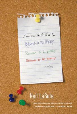 REASONS TO BE PRETTY A PLAY