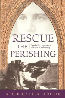 RESCUE THE PERISHING: A. ARMSTRONG