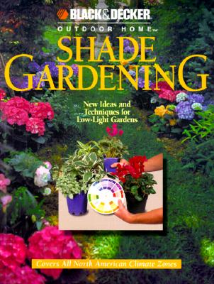 Black & Decker Outdoor Home - Shade Gardening