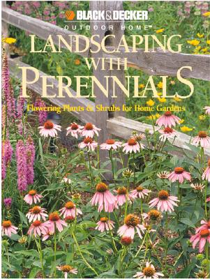 Black & Decker Outdoor Home - LANDSCAPING WITH PERENNIALS