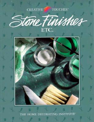Stone Finishes, Etc (Creative Touches)