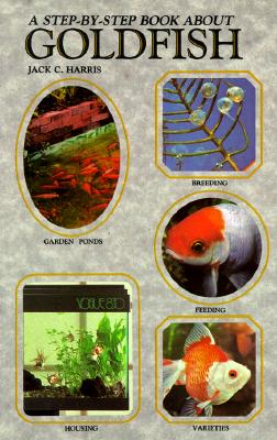 Image for Step-By-Step Book About Goldfish