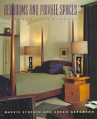 Image for Bedrooms and Private Spaces: Designer Dreamscapes