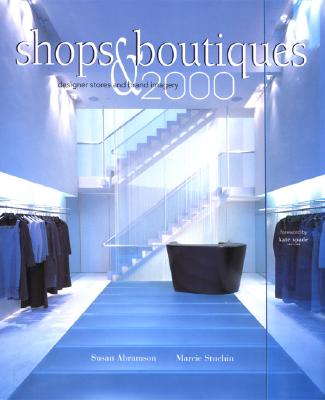 Image for Shops & Boutiques 2000: Designer Stores and Brand Imagery