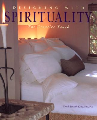 Designing With Spirituality: The Creative Touch King, Carol Soucek