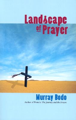 LANDSCAPE OF PRAYER