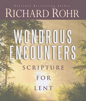 Wondrous Encounters Scripture For Lent