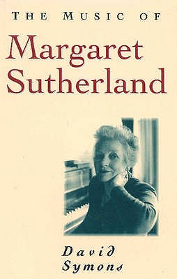 The Music of Margaret Sutherland (MUSIC)