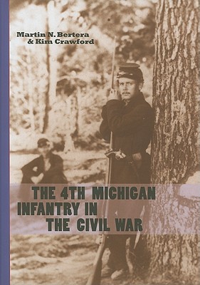 The 4th Michigan Infantry in the Civil War