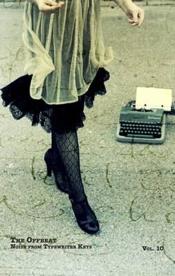 The Offbeat: Noise from Typewriter Keys (Volume 10)