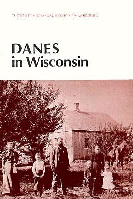 Danes in Wisconsin (People of Wisconsin)