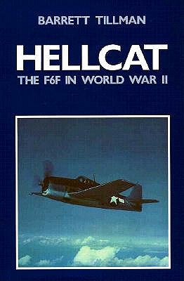 Hellcat The F6F in World War II