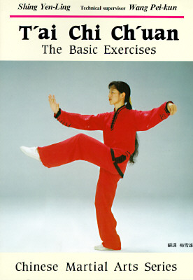 T'Ai Chi Ch'Uan: The Basic Exercises (Chinese Martial Arts)