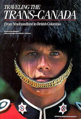 Traveling the Trans-Canada: From Newfoundland to British Columbia