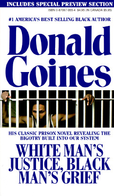 White Mans Justice Black Mans Grief [Paperback] Donald Goines