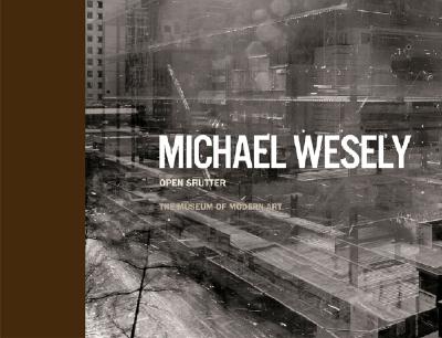 Michael Wesely; Open Shutter