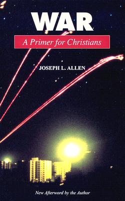 Image for War: A Primer for Christians War: A Primer for Christians