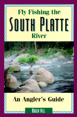 Fly Fishing the South Platte River