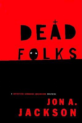 Dead Folks: A Detective Sergeant Mulheisen Mystery