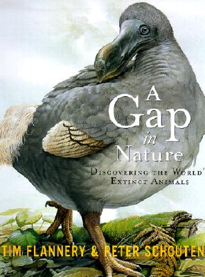 A Gap in Nature: Discovering the World's Extinct Animals