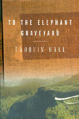 To the Elephant Graveyard