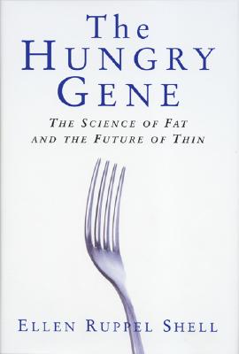 The Hungry Gene