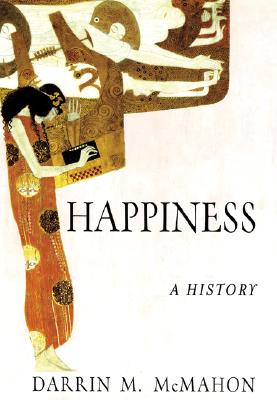 Happiness: A History