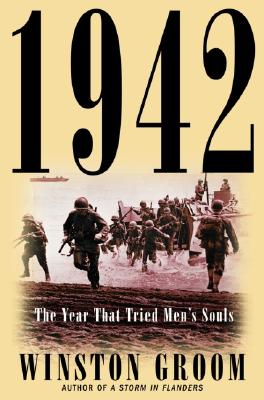 1942: the Year That Tried Men's Souls