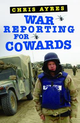 War Reporting for Cowards