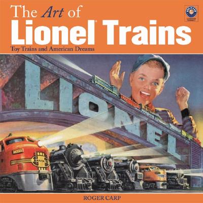 Image for The Art of Lionel Trains - Toy Trains and American Dreams