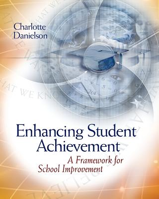Image for Enhancing Student Achievement: A Framework for School Improvement