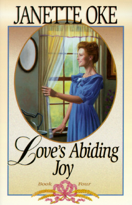 Love's Abiding Joy (Love Comes Softly, Book 4)