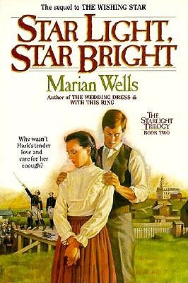 Star Light, Star Bright (The Starlight Trilogy, Book 2)