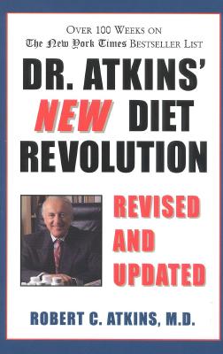 Dr. Atkins' New Diet Revolution: Atkins, Robert C.: 9780380803682:  : Books