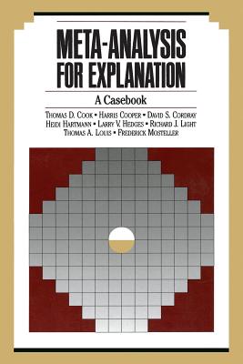 Meta-Analysis for Explanation: A Casebook