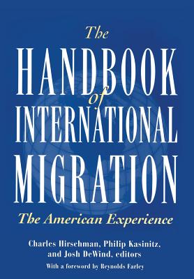 The Handbook of International Migration: The American Experience