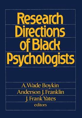 Research Directions of Black Psychologists