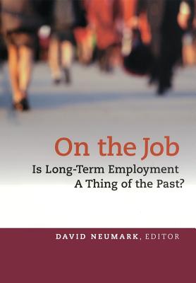 Image for On the Job : Is Long-Term Employment a Thing of the Past?