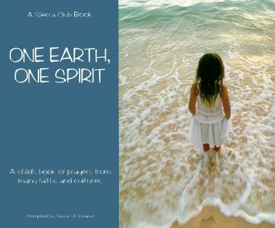 Image for One Earth, One Spirit -A Child's Book of Prayers From Many Faiths and Cultures