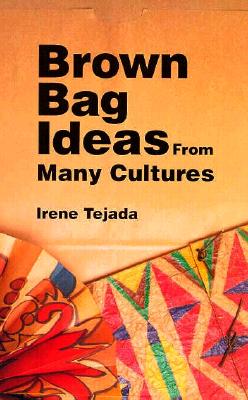 Image for Brown Bag Ideas From Many Cultures