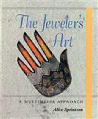 Image for The Jeweler's Art: A Multimedia Approach