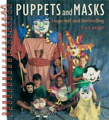 Puppets and Masks: Stagecraft and Storytelling