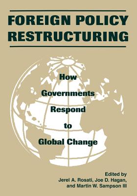 Foreign Policy Restructuring: How Governments Respond to Global Change (Studies on Personalities of the New Testament)