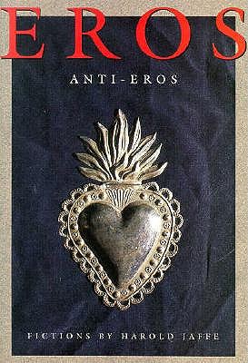Eros: Anti-Eros Jaffe, Harold