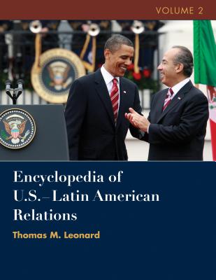 Image for Encyclopedia of U.S. - Latin American Relations Encyclopedia of U.S. - Latin American Relations