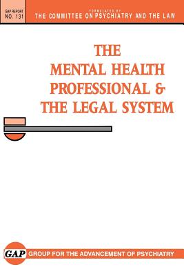 Image for The Mental Health Professional and the Legal System The Mental Health Professional and the Legal System