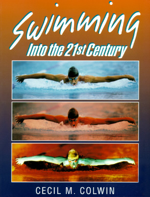 Image for Swimming into the Twenty-First Century