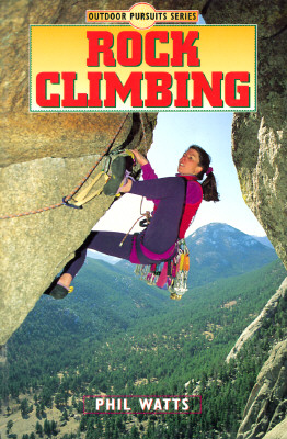 Image for Rock Climbing (Outdoor Pursuits Series)